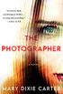 The Photographer: A Novel (English Edition)