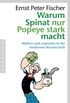 Warum Spinat nur Popeye stark macht: Mythen und Legenden in der modernen Wissenschaft (German Edition)