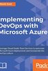 Implementing DevOps with Microsoft Azure (English Edition)