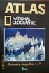 Atlas National Geographic: Dicionrio Geogrfico L/N