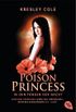 Poison Princess - In den Fngen der Nacht: Band 3 (German Edition)