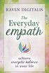 The Everyday Empath: Achieve Energetic Balance in Your Life (English Edition)