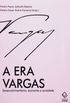A Era Vargas