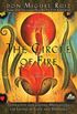 The Circle of Fire: Inspiration and Guided Meditations for Living in Love and Happiness (Formerly "Prayers: A Communion With Our Creator") (The Toltec Wisdom Series Book 4) (English Edition)