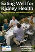 Eating Well for Kidney Health: Expert Guidance and delicious recipes (English Edition)
