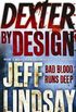 Dexter by Design: Book Four (English Edition)