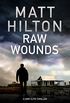 Raw Wounds: An action thriller set in rural Louisiana (A Grey and Villere Thriller Book 3) (English Edition)