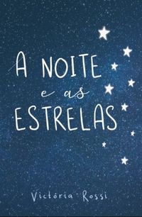 A noite e as estrelas