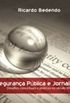 Seguranca Publica E Jornalismo - Desafios Conceituais E Praticos No Se