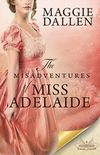 The Misadventures of Miss Adelaide