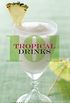 101 Tropical Drinks (English Edition)