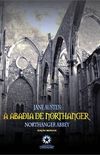 A Abadia De Northanger (Edio Bilingue - eBook)