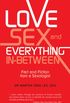 Love, Sex and Everything in Between (English Edition)