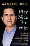 Play Nice But Win: A CEO