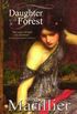 Daughter of the Forest: A Sevenwaters Novel 1 (Sevenwaters Trilogy) (English Edition)