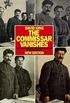 The Commissar Vanishes: The Falsification of Photographs and Art in Stalin