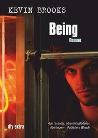 Being: Roman (German Edition)
