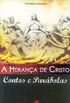 Heranca De Cristo, A: Contos E Parabolas