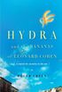 Hydra and the Bananas of Leonard Cohen: A Search for Serenity in the Sun (English Edition)