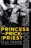 The Princess, The Prick & The Priest
