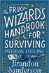 The Frugal Wizards Handbook for Surviving Medieval England