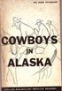 Cowboys in Alaska
