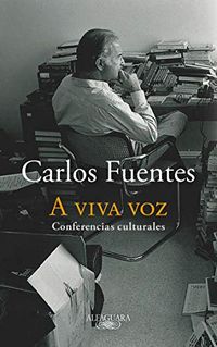 A viva voz: Conferencias culturales (Spanish Edition)