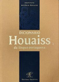 Dicionrio Houaiss da lngua portuguesa