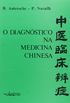 O Diagnstico Na Medicina Chinesa