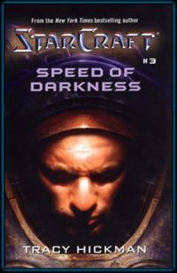 StarCraft #3: Speed of Darkness