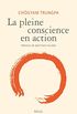 La pleine conscience en action (Essais religieux (H.C.)) (French Edition)