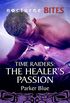 Time Raiders: The Healer