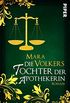 Die Tochter der Apothekerin (Teufels-Romane 3) (German Edition)