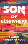 Son of Elsewhere: A Memoir in Pieces (English Edition)