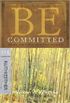 Be Committed (Ruth/Esther)