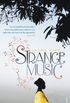 Strange Music (English Edition)