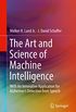 The Art and Science of Machine Intelligence: With An Innovative Application for Alzheimers Detection from Speech (English Edition)