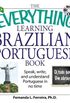 The Everything Learning Brazilian Portuguese Book: Speak, Write, and Understand Portuguese in No Time [With CD]