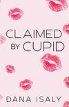 Claimed By Cupid