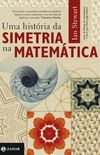 Uma Histria da Simetria na Matemtica