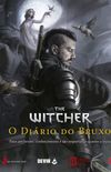 The Witcher: O Dirio Do Bruxo