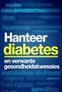 Hanteer diabetes en verwante gesondheidskwessies (Afrikaans Edition)