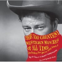 The 100 Greatest Western Movies of All Time