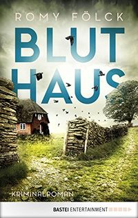 Bluthaus: Kriminalroman (Elbmarsch-Krimi 2) (German Edition)