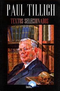 Paul Tillich - Textos Selecionados