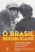 O Brasil Republicano: O tempo do regime autoritrio - vol. 4: Ditadura militar e redemocratizao  Quarta Repblica (1964-1985)
