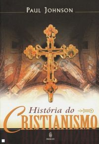 A história do Cristianismo