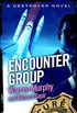 Encounter Group: Number 56 in Series (The Destroyer) (English Edition)