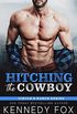 Hitching the Cowboy: An Accidental Marriage Romance (Circle B Ranch Book 1) (English Edition)