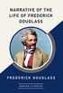 Narrative of the Life of Frederick Douglass (AmazonClassics Edition) (English Edition)